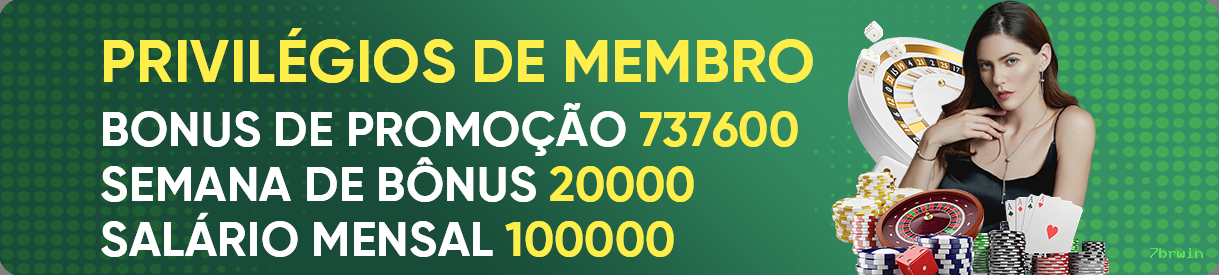 Programa VIP 7brwin - benefícios exclusivos